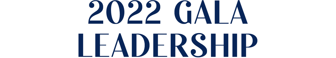 2022 Gala Leadership